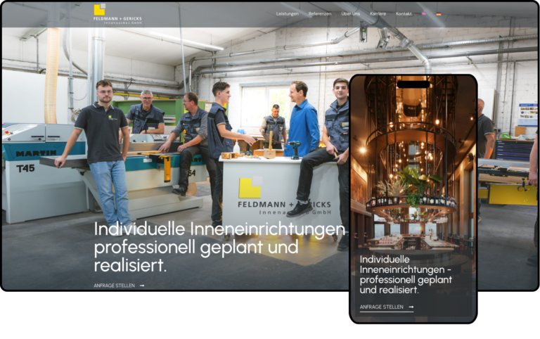 Eine Website für Feldmann + Wicks Inneneinrichtungen wird auf einem Desktop und einem Smartphone gezeigt. Sie zeigt Mitarbeiter in einer Holzwerkstatt und eine moderne, elegante Einrichtung mit Pflanzen. Der Text wirbt für individuelle, professionelle Inneneinrichtung.