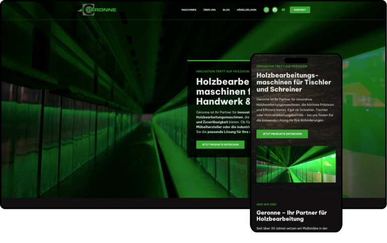 Eine dunkel gehaltene Website mit grünen Akzenten zeigt das Branding von Geronne, Beschreibungen von Holzbearbeitungsmaschinen und eine Schaltfläche. Ein Smartphone davor zeigt dieselbe Website und unterstreicht das responsive Design.