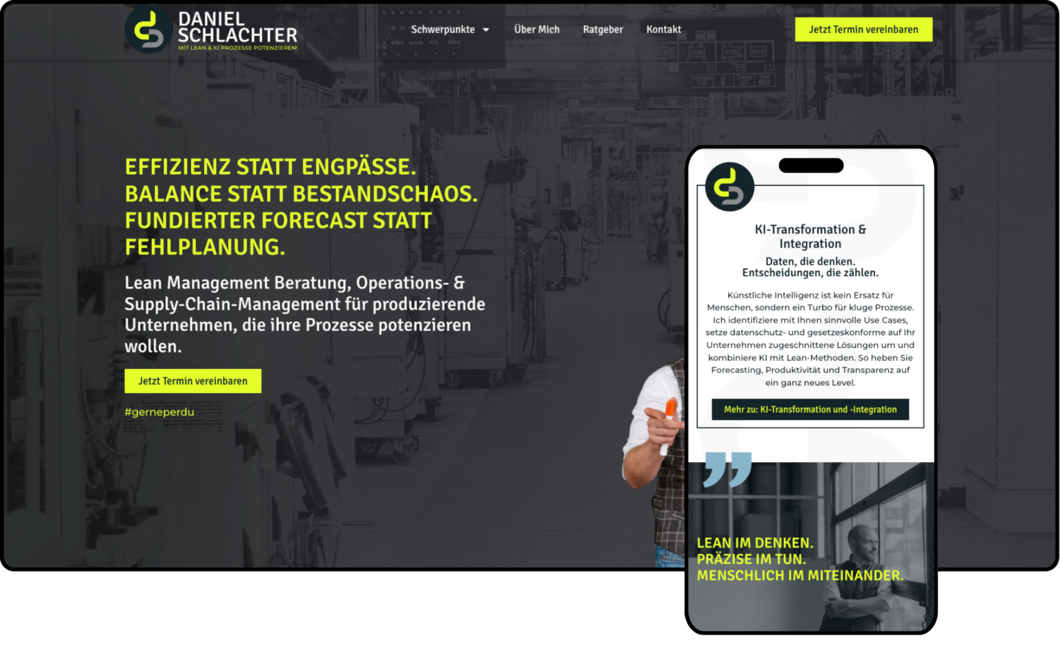 Website für Lean Management Beratung: Screenshot von Daniel Schlachters Seite mit gelber und weißer Schrift zu Lean Management Consulting, einem unscharfen Fabrikhintergrund, Call-to-Action-Buttons und einem Handy-Mockup mit ähnlichem Inhalt.